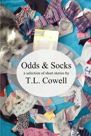 Odds & Socks de Cowell, T. L.