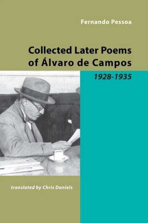 The Collected Poems of Alvaro de Campos Vol. 2 de Fernando Pessoa