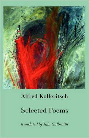 Selected Poems de Alfred Kolleritsch