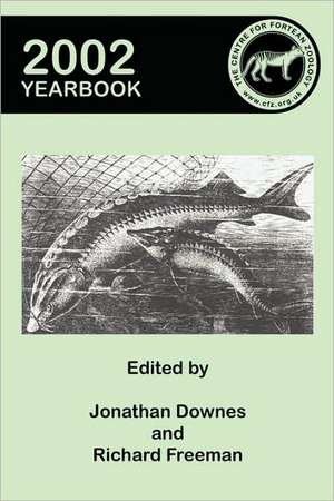 Centre for Fortean Zoology Yearbook 2002 de Jonathan Downes