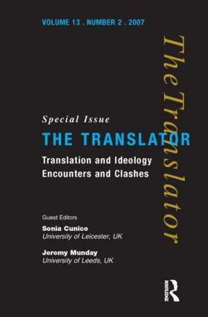 Translation and Ideology: Encounters and Clashes de Sonia Cunico