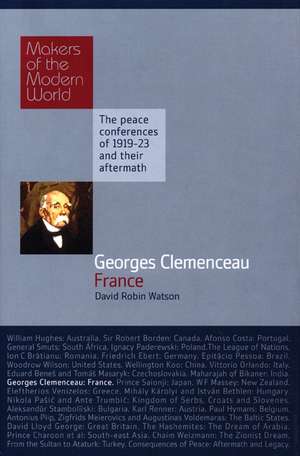 Georges Clemenceau: France de DAVID WATSON