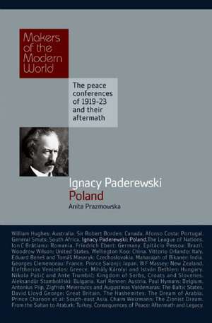 Ignacy Paderewski: Poland de Anita Prazmowska