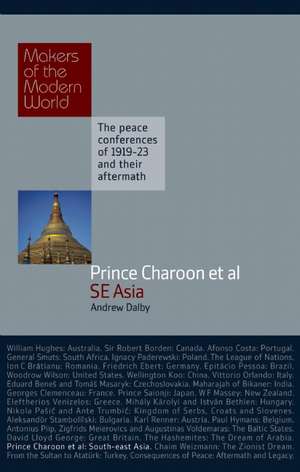 Prince Charoon et al: South East Asia de Andrew Dalby