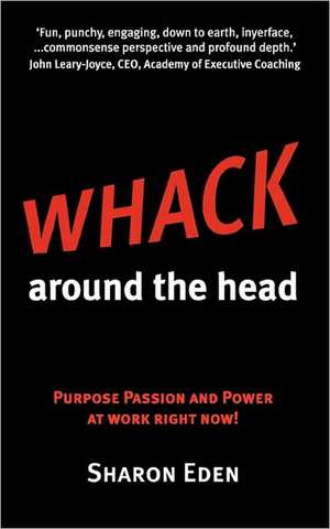 Whack Around the Head de Sharon Eden