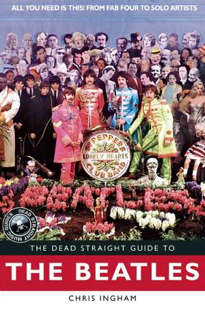 The Dead Straight Guide to the Beatles: Seven Amazing Chelsea Gold Medal-Winning Designs de Roy Jones