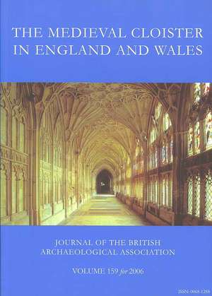 The Medieval Cloister in England and Wales de John McNeill