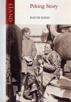 Peking Story de David Kidd