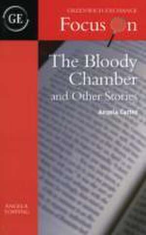 The Bloody Chamber and Other Stories by Angela Carter de Angela Topping