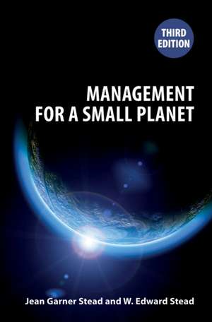 Management for a Small Planet: Third Edition de Jean Garner Stead