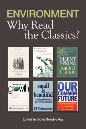 Environment: Why Read the Classics de Sofia Vaz