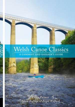 Welsh Canoe Classics de Adam Robson