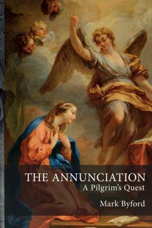 The Annunciation de Mark Byford