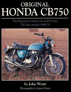 Original Honda CB750 de John Wyatt