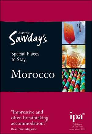 Special Places to Stay: Morocco de Alastair Sawday