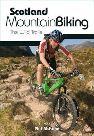 Scotland Mountain Biking de Phil Mckane