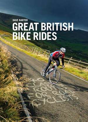 Great British Bike Rides de Dave Barter