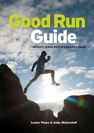 Good Run Guide de Louise Piears