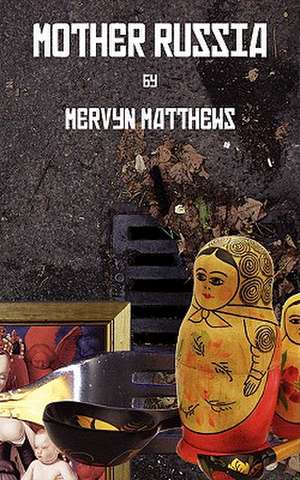 Mother Russia de Mervyn Matthews