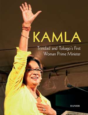 Kamla: Trinidad and Tobago's First Woman Prime Minister