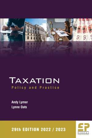 Taxation -- Policy and Practice (2022/2023) de Andy Lymer