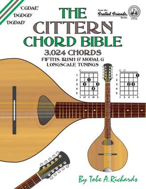 The Cittern Chord Bible de Tobe A. Richards