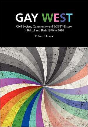 Gay West de Robert Howes