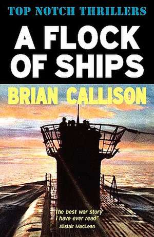 A Flock of Ships de Brian Callison