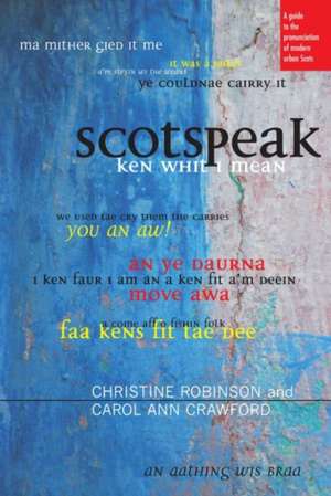 Crawford, C: Scotspeak de Carol Ann Crawford