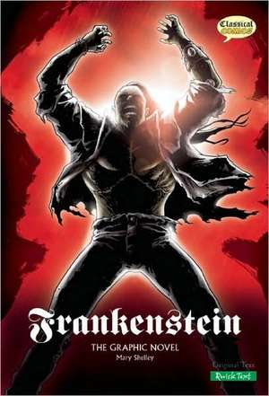 Frankenstein The Graphic Novel: Quick Text de Mary Shelley