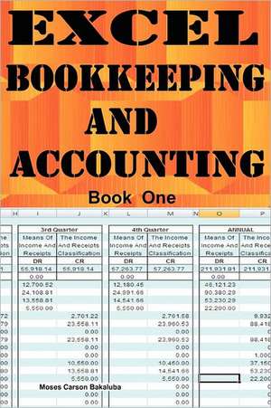 Excel Bookkeeping and Accounting de Moses Carson Bakaluba