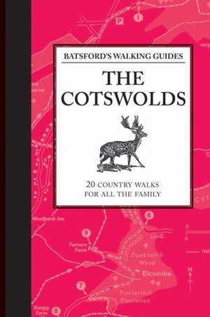 Batsford's Walking Guides: The Cotswolds de Jilly MacLeod