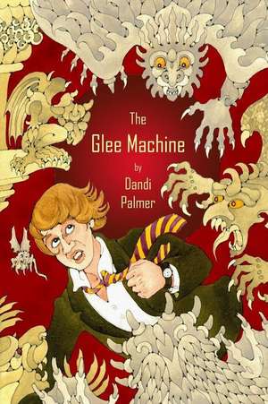 The Glee Machine de Dandi Palmer