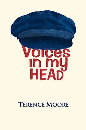 Voices in My Head de Terence Moore