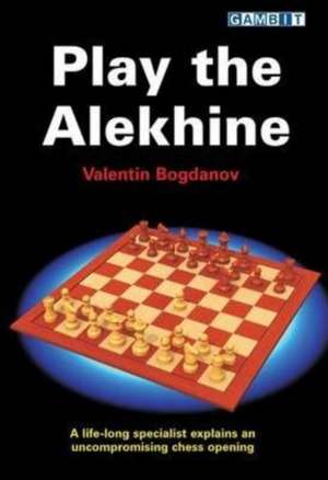 Play the Alekhine de Valentin Bogdanov