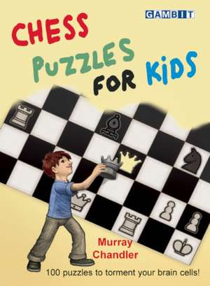 Chess Puzzles for Kids de Murray Chandler