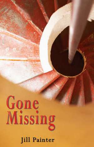 Gone Missing de Jill Painter