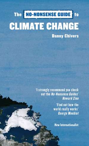 No-Nonsense Guide to Climate Change de Danny Chivers