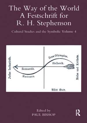 The Way of the World: A Festschrift for R. H. Stephenson de Paul Bishop