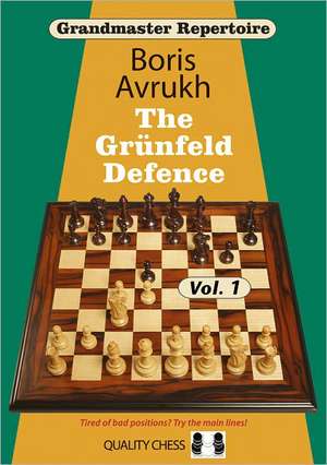 Grandmaster Repertoire: Grunfeld Defence de Boris Avrukh