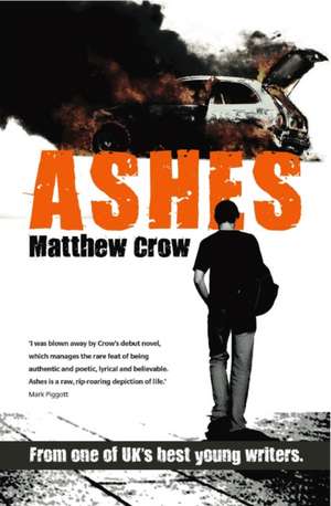 Crow, M: Ashes de Matthew Crow