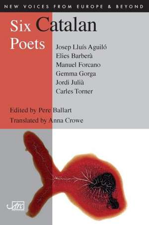 Six Catalan Poets de Pere Ballart