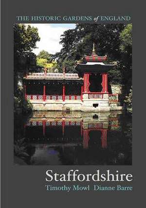 Barre, D: Gardens of Staffordshire de Dianne Barre