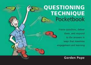 Questioning Technique Pocketbook de Gorden Pope