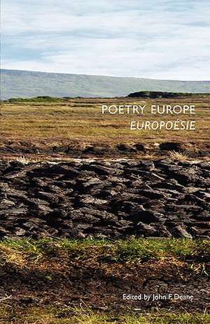 Poetry Europe / Europoesie de John F. Deane