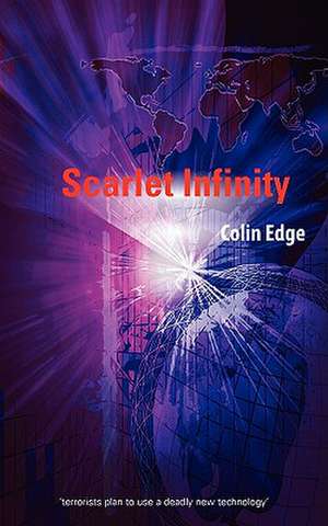 Scarlet Infinity de Colin Edge