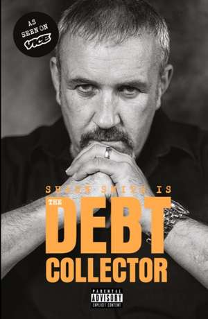 The Debt Collector de Shaun Smith