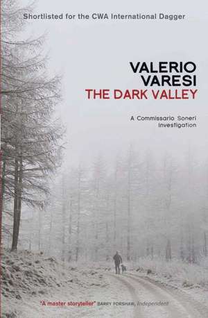 The Dark Valley de Valerio Varesi