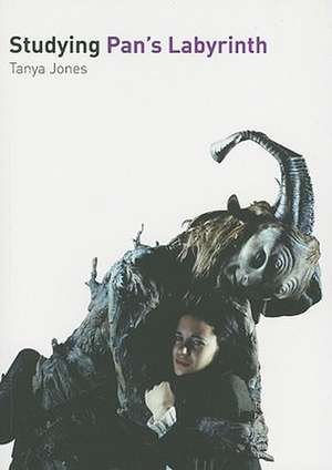 Studying Pan`s Labyrinth de Tanya Jones