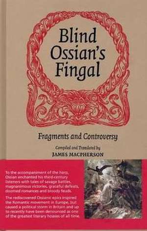 Macpherson, J: Blind Ossian's Fingal de Linda Andersson Burnett